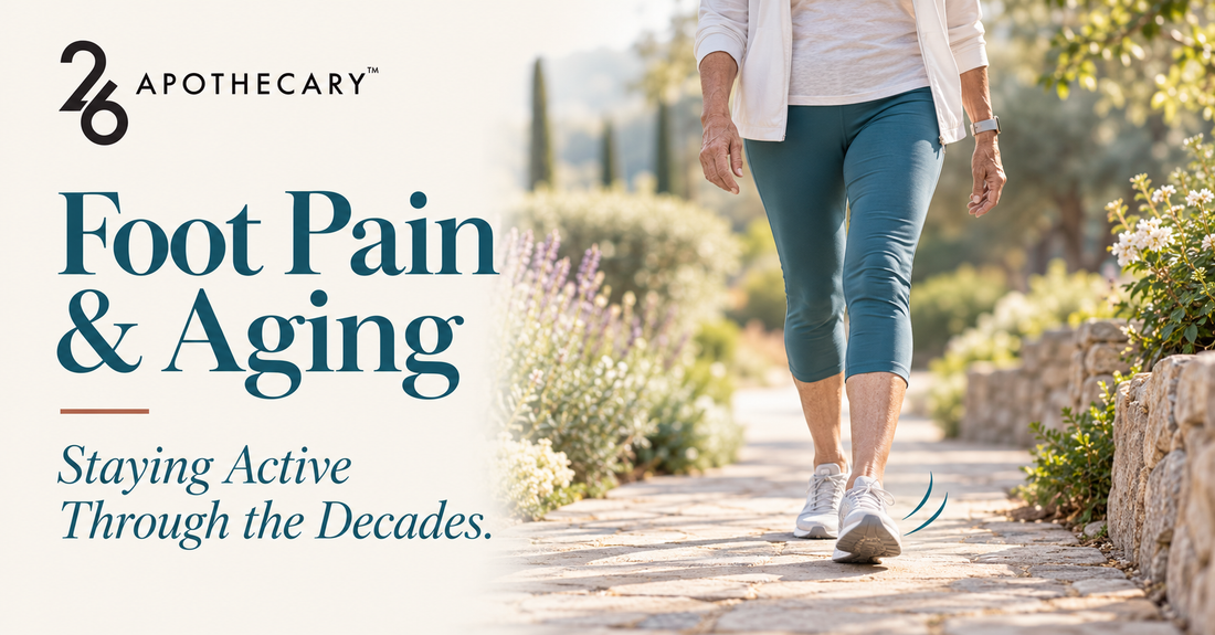 Foot pain and aging — 26 Apothecary