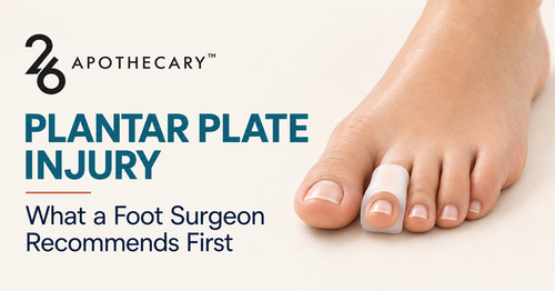 Plantar Plate Injury: What a Foot Surgeon Recommends Before Anything Else